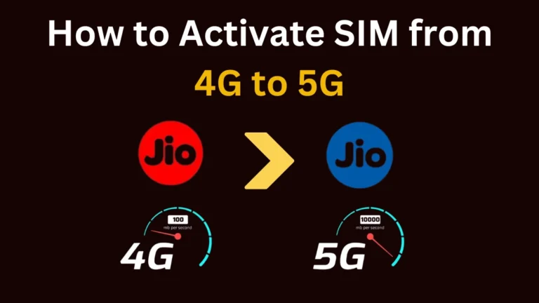 How to Activate SIM from 4G to 5G: A Complete Step-by-Step Guide