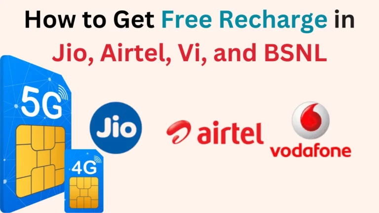 How to Get Free Recharge in Jio, Airtel, Vi, and BSNL