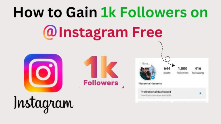 How to Gain 1k Followers on Instagram